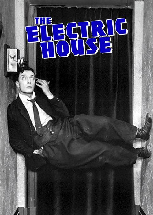 The Electric House - خانه برقی