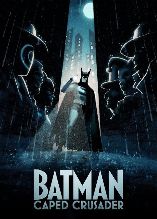 بتمن شوالیه شنل دار - Batman Caped Crusader 2024