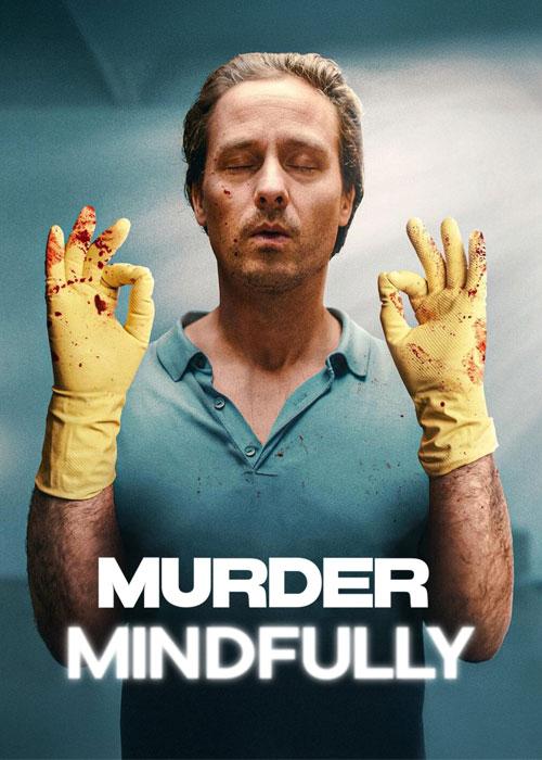قتل آگاهانه – Murder Mindfully